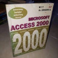 Image of Microsoft Access 2000 Sekarang Belajar Sekarang Lancar