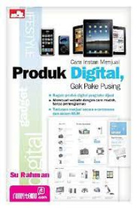 Image of CARA INSTAN MENJUAL PRODUK DIGITAL GAK PAKE PUSING