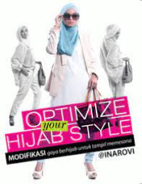 Image of Optimize  Your Hijab  Style Modefikasi Gaya Berhijab untuk Tampil Memesona