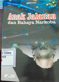 Image of Anak jalanan dan bahaya narkoba