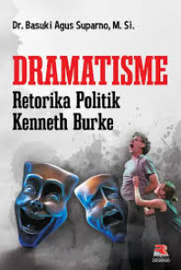 Image of Dramatisme retorika politik kenneth burke