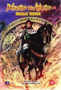 Image of Khalid Bin Walid Menuju Yarmuk