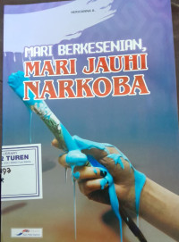 Image of Mari berkesenian, mari jauhi narkoba