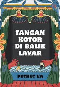 Image of Tangan kotor di balik layar