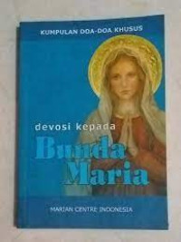 Image of Devosi Kepada Bunda Maria: Kumpulan Doa-Doa Khusus