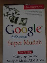 Image of Google Adsense Super Mudah Step By Step Menyulap Google Menjadi Mesin ATM Anda