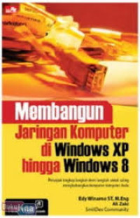 Image of Membangun Jaringan Komputer di Windows XP hingga Windows 8