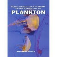 Image of Tiada Kehidupan Di Bumi Tanpa Keberadaan Plankton