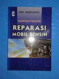 Image of Panduan Praktis Reparasi Mobil Bensin